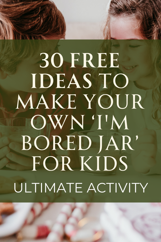 30 Free Ideas To Make Your Own Christmas “I’m Bored” Jar for Kids