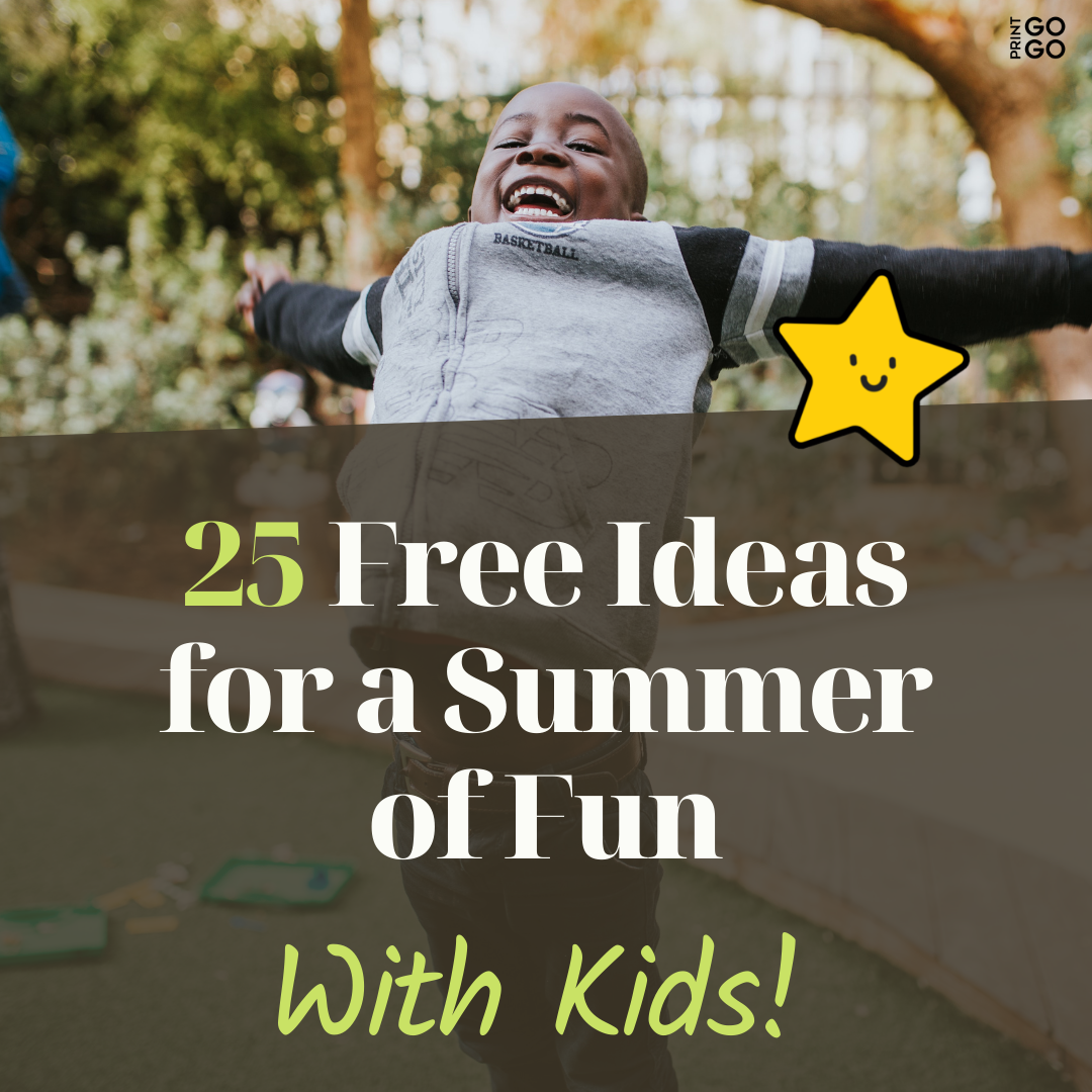 25 Free or Cheap Ideas for A Summer of Fun with Kids – Print GoGo