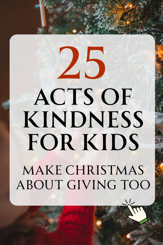 Christmas Kindness Activities for Kids: 25 Ideas to Spread Christmas Cheer