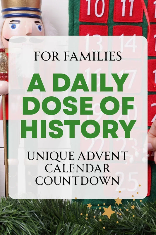 A History Advent Calendar for Curious Minds