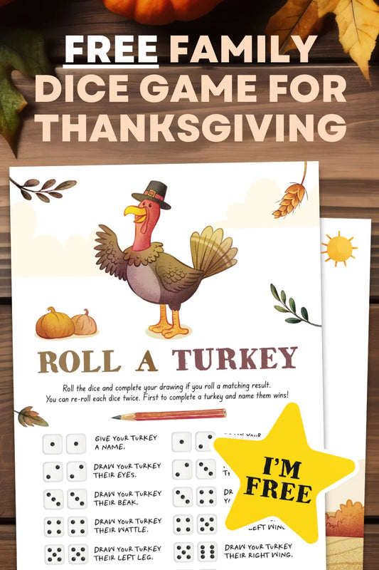 FREE Thanksgiving Roll a Turkey Dice Game (Printable Family Fun)