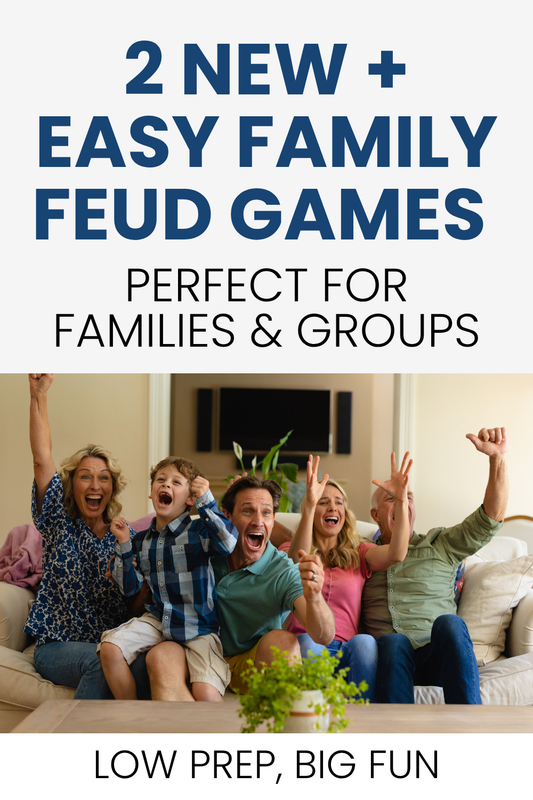 2 New & Original Friendly Feud Games for Your Next Family Gathering