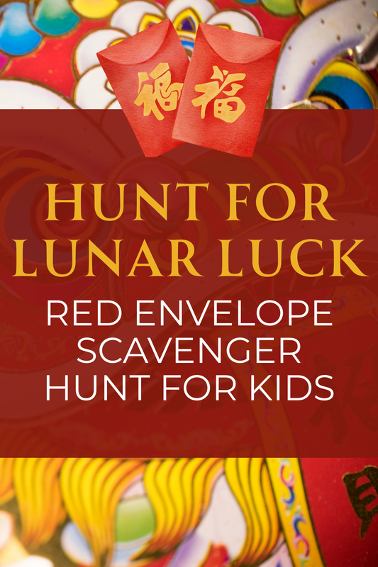 Red Envelopes & Hidden Clues: Lunar New Year Scavenger Hunt for Kids