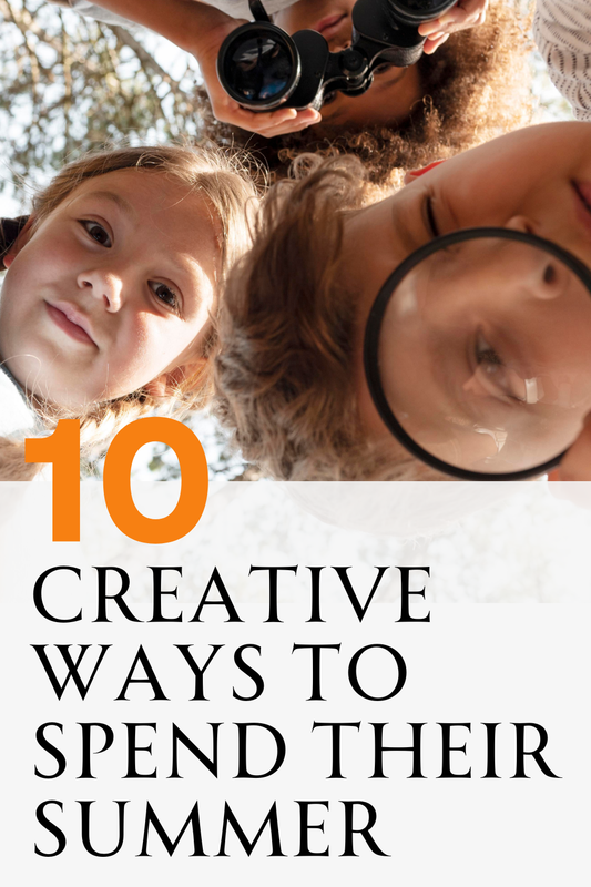 Top 10 Creative Ways For Kids To Spend Their Summer (On a Budget!)
