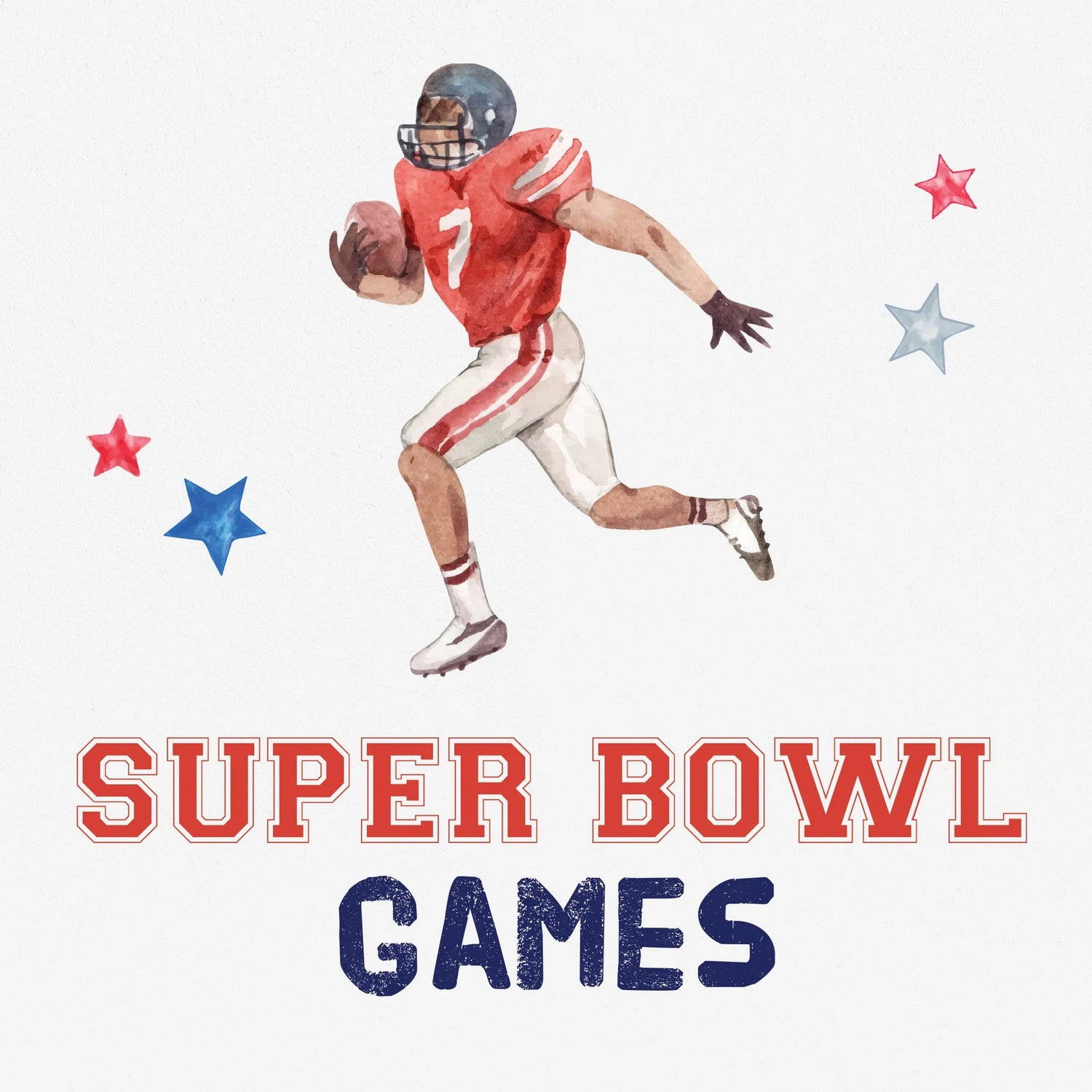 An American football player holding a football is depicted in a watercolor illustration. Underneath, in a sports font, in the title 'Super Bowl Games'.