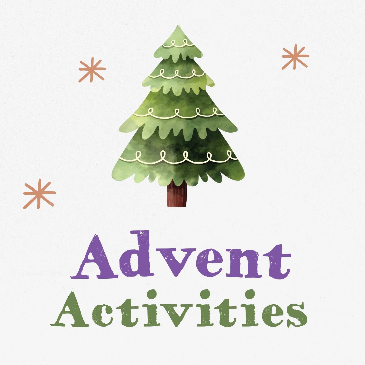 The title 'Advent Activities' is written in a playful font. Directly above it sits an illustration of a Christmas tree with simple decoratiions.