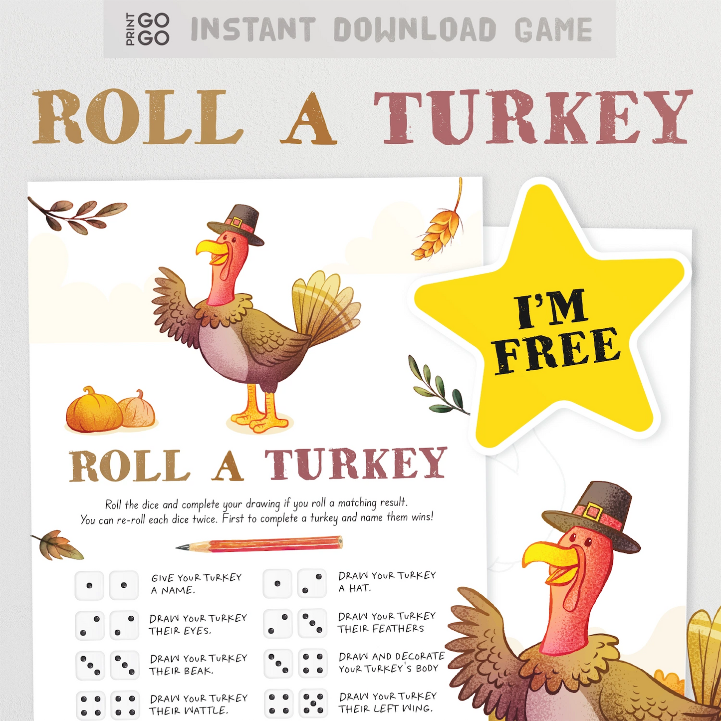 Game sheet for 'Roll a Turkey' with a turkey illustration and 'I'm Free' star.