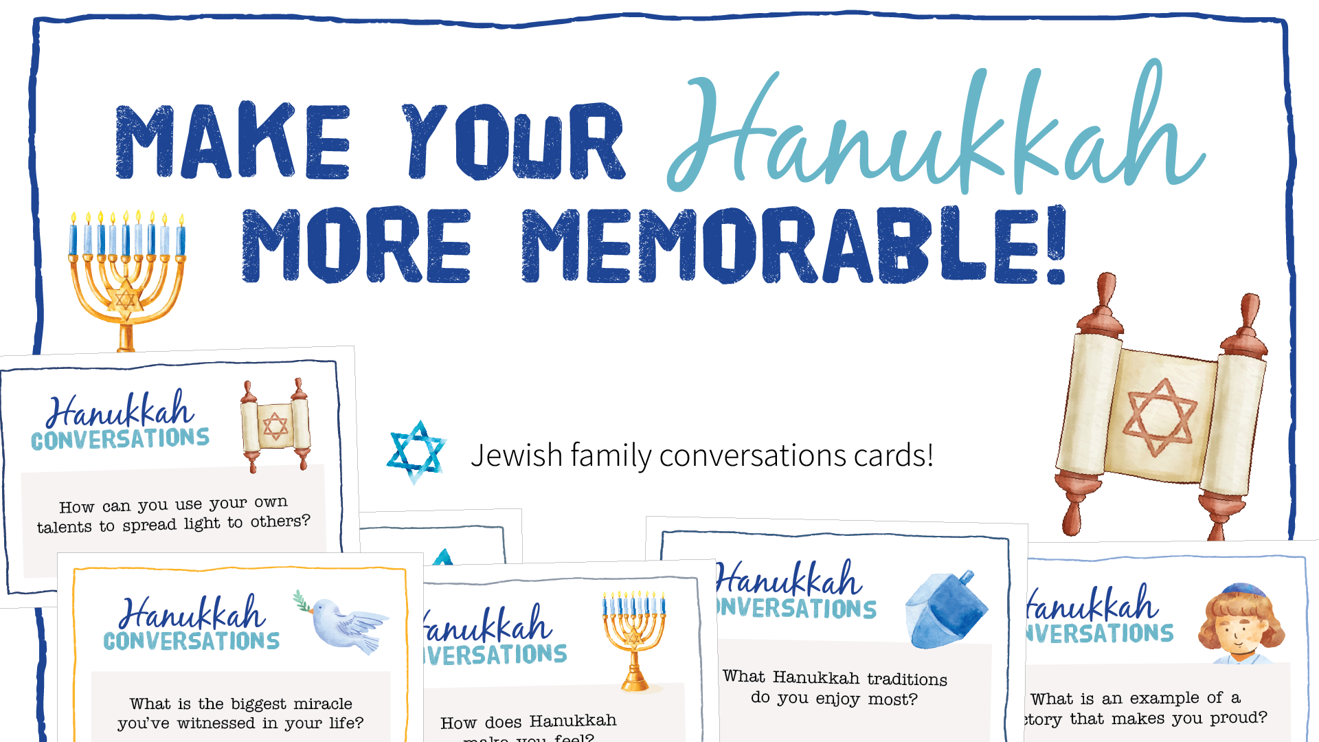 Make Hanukkah Memorable: 56 Conversation Starter Questions!