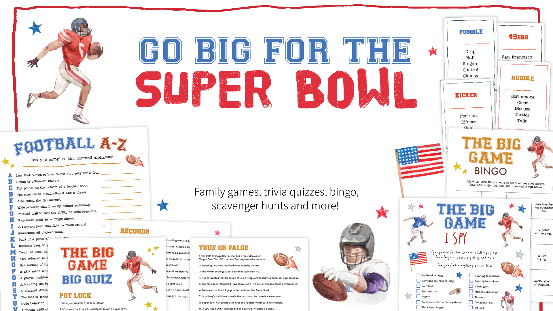 This Super Bowl entertains guests and children with some fun games - from 'The Big Game' Bingo, Football Family Feud, Super Bowl Trivia Quiz, I Spy and scavenger hunts.