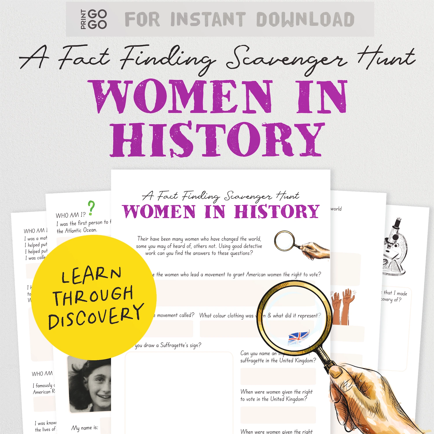 A printable educational poster and worksheet set titled 'A Fact Finding Scavenger Hunt: Women in History' shown on a light gray background. The design features large purple title text, sample worksheet pages fanned out, a yellow circular badge reading 'Learn Through Discovery,' and an illustrated hand holding a magnifying glass over a document.