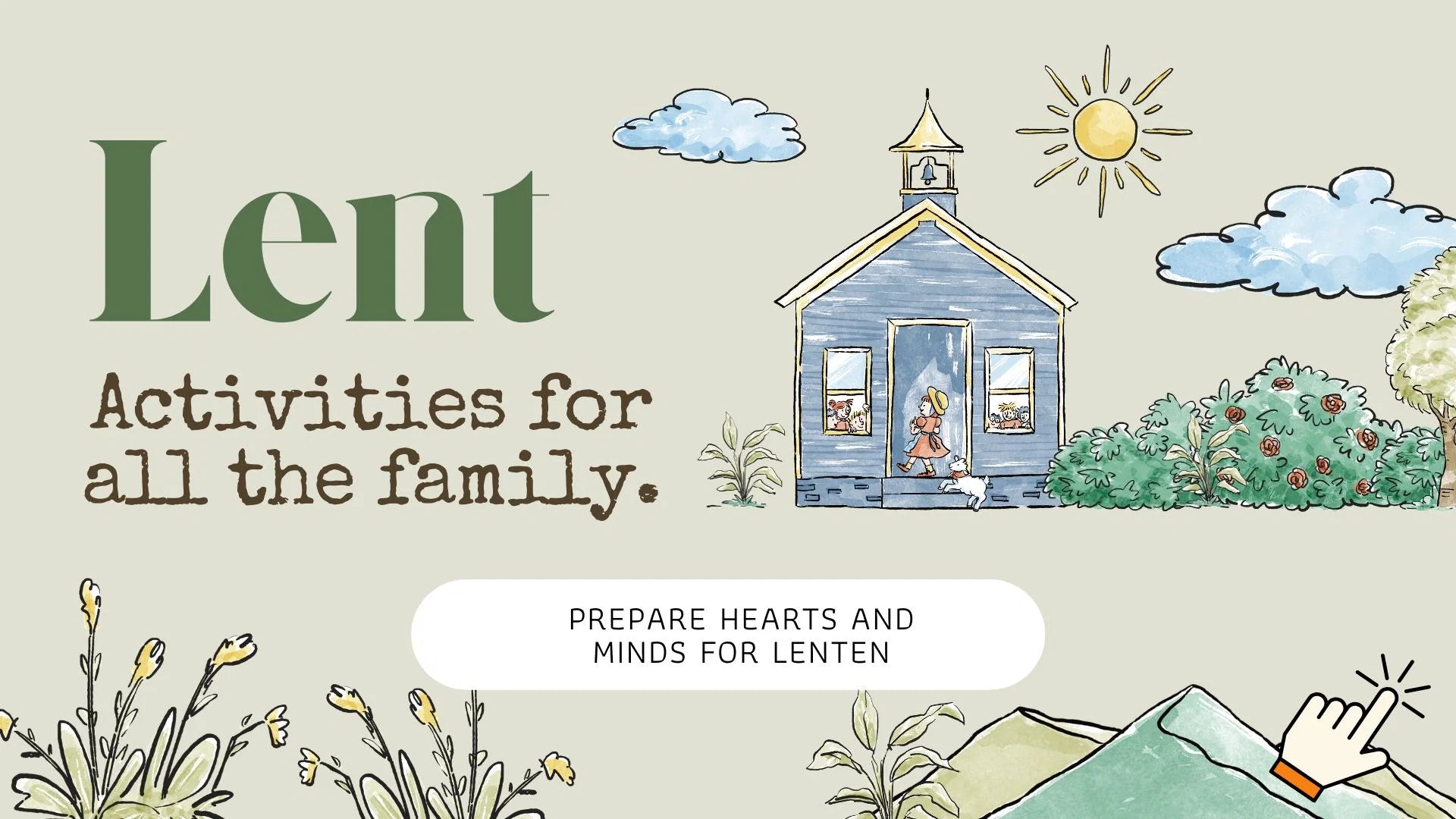 Promotional graphic for Lent activities for families with a schoolhouse illustration and text.