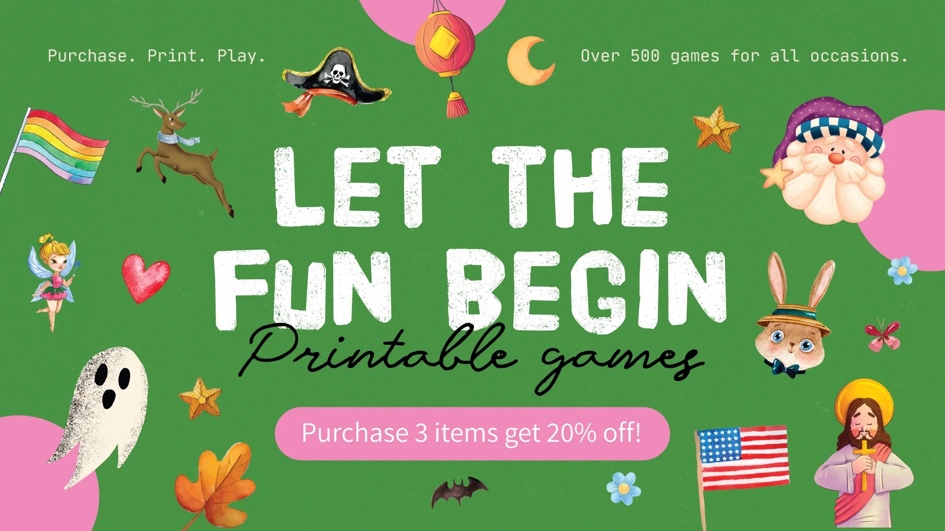 Promotional graphic for 'Let the Fun Begin' printable games with cartoon characters and text on a green background.