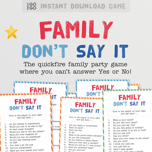 Instant download Family Don't Say It - The Quick Fire Family Party Game Where You Can't Answer Yes or No